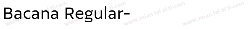 Bacana Regular字体转换